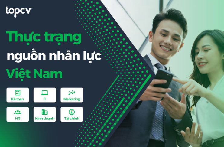 Thực trạng nguồn nhân lực Việt Nam hiện nay thực trạng nguồn nhân lực Việt Nam
