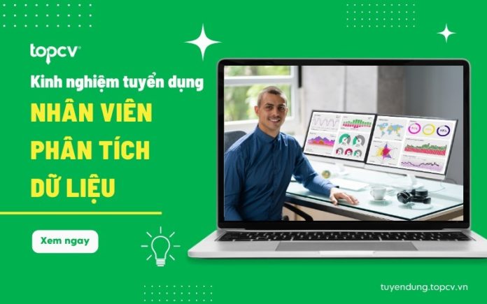 nhan-vien-phan-tich-du-lieu-tuyenndung.topcv.vn-11 nhân viên phân tích dữ liệu