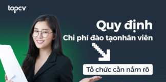 Tổng hợp quy định về chi phí đào tạo nhân viên tổ chức cần nắm rõ Tổng hợp quy định về chi phí đào tạo nhân viên tổ chức cần nắm rõ