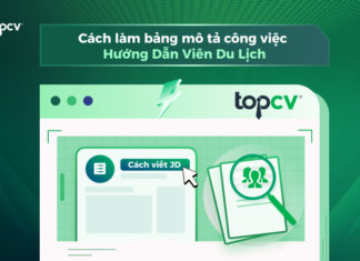 Cách làm bảng mô tả công việc hướng dẫn viên du lịch chi tiết Cách làm bảng mô tả công việc hướng dẫn viên du lịch chi tiết