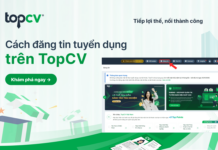 Bí quyết đăng tin tuyển dụng trên TopCV: 4 bước tối ưu để thu hút nhân tài Cách đăng tin tuyển dụng trên TopCV hiệu quả