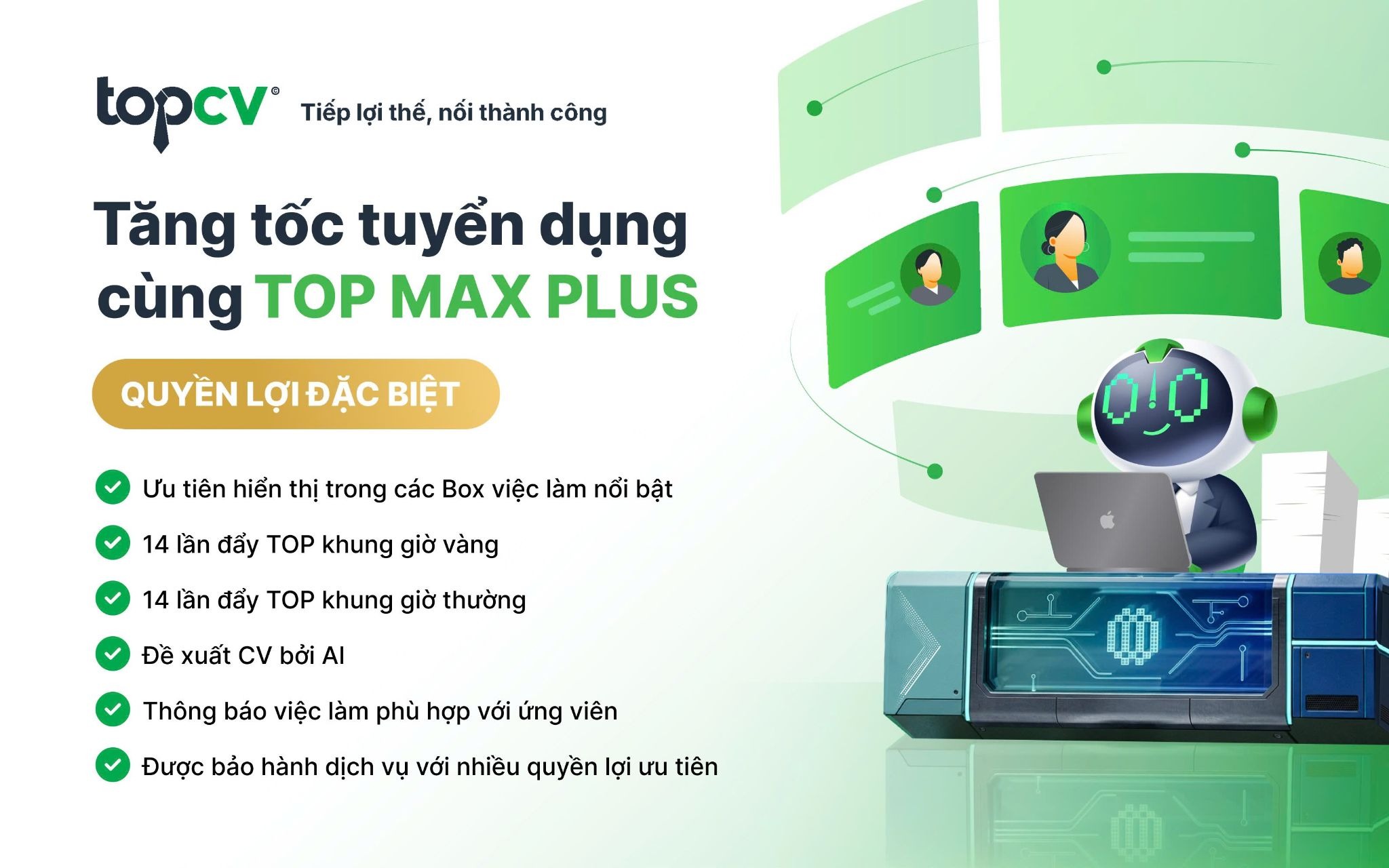 Dịch vụ tuyển dụng Top Max Plus - Hiệu quả nhất TopCV